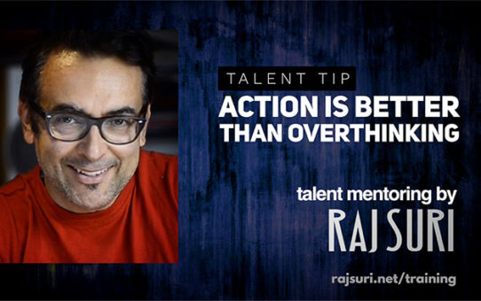 Action is better than Overthinking - Raj Suri - Talent Tip